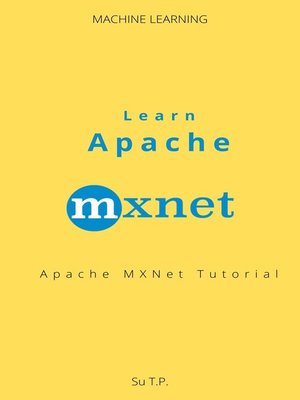cover image of Learn Apache MXNet